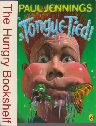JENNINGS, Paul : Tongue-Tied! SC Kids Book